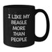 Funny Beagle Dog Gifts for Friends from Men - I Like My Beagle More Than People Black Coffee Mug, Birthday Unique Gifts - Additional
