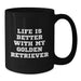 Funny Golden Retriever Dog Gifts, Birthday Unique Mugs, Life Is Better With My Golden Retriever, Black Coffee Mug, Gifts from Family - Additional