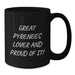 Great Pyrenees Dog Lover Gifts From Men to Great Pyrenees Dog Owners on Birthday Unique Mugs - Funny Great Pyrenees Black Coffee Mug - Additional