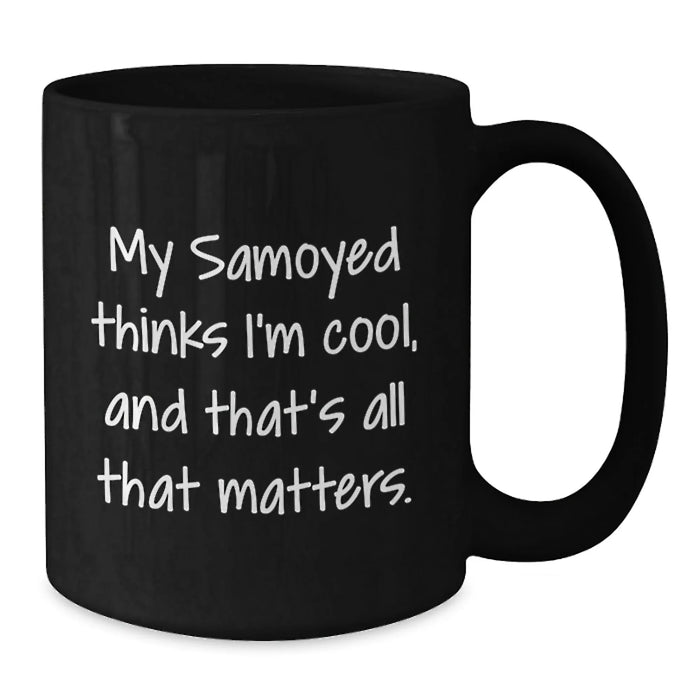 Funny Samoyed Dog Gifts for Men Women Friends on Valentine's Black Coffee Mugs from Family - Additional