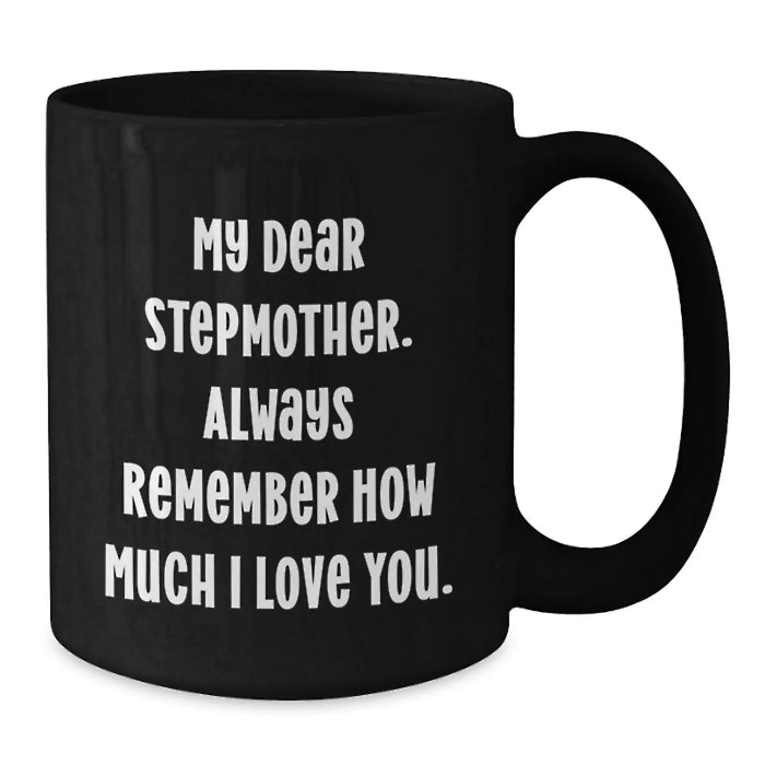 Funny Stepmother Quotes Black Coffee Mug Gifts from Family, Stepmother Unique Christmas Unique Gifts, Stepmother Black Coffee Mug - Additional