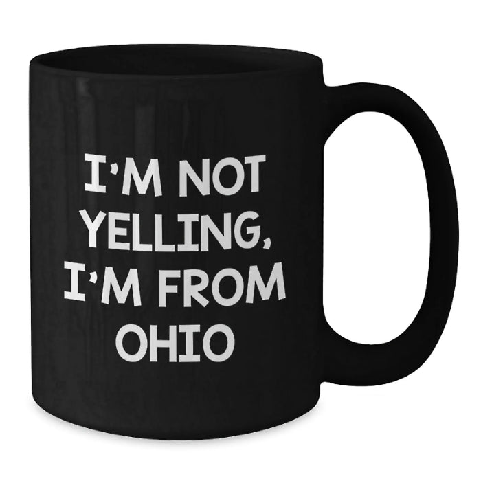 Funny Ohio Black Coffee Mugs, Gifts from Men, Women, Friends, Coworkers to Ohio, Men, Women, Friends, Coworkers, Valentine's Unique Gifts - Additional