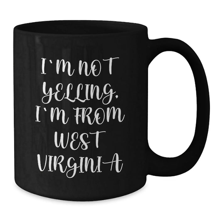 West Virginia Enthusiast Gifts from Friends for Men and Women, Funny Black Coffee Mug, Birthday Unique - Additional