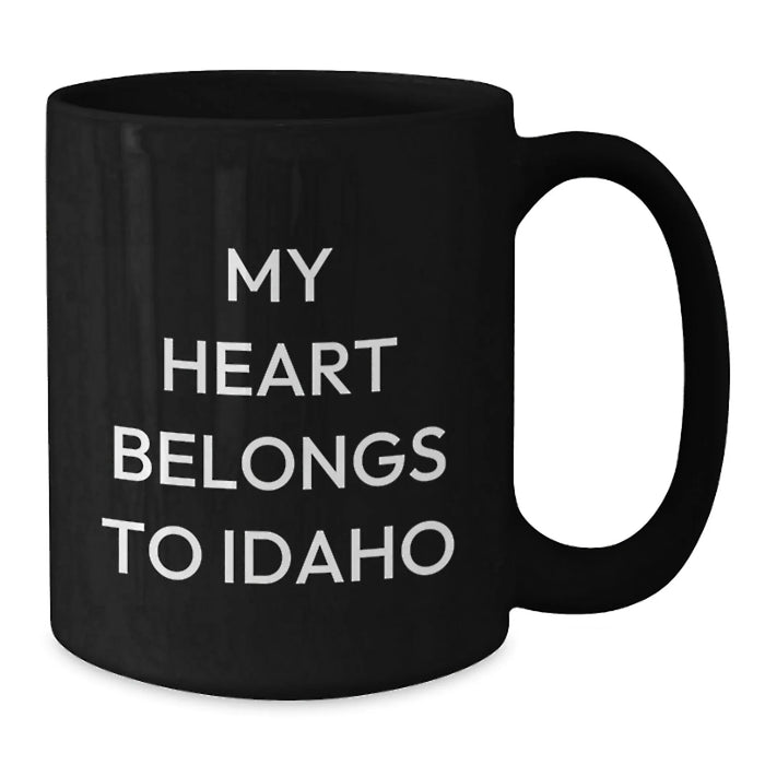 Idaho Black Coffee Mug My Heart Belongs To Idaho Funny Quote Gifts for Idaho Men, Funny Idaho Gifts for Birthday, Unique Black Coffee Mug for Idahoan Women - Additional