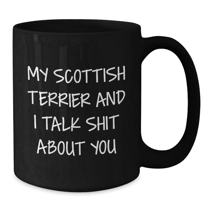 Funny Scottish Terrier Dog Mugs, Gifts from Friends to Scottish Terrier Dog Lover, Black Coffee Mug, Perfect for Christmas - Additional