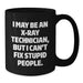 Funny X-Ray Technician Christmas Unique Gifts from Friends for X-Ray Technician Men Black Coffee Mug - Additional