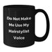 Hairstylists Unite! Funny Coffee Mug for Friends from You, Birthday Unique Gift for Hairstylist - Additional