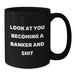 Funny Quotes for Banker Black Coffee Mugs Gifts from Friends to Banker Men - Additional