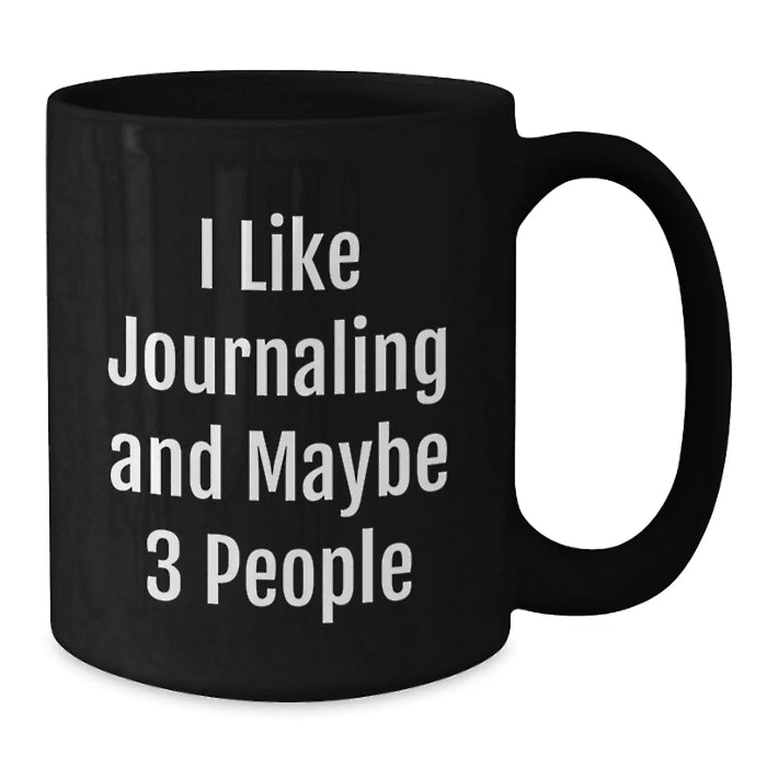 Funny Journaling Mugs for Journaling Enthusiasts, Unique Christmas Unique Gifts from Friends for Women and Men, Black Coffee Mug, 11oz, 15oz - Additional
