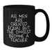 Funny Teacher Mugs Gifts from Men to Their Favorite Educators, Unique Christmas Unique Gifts for Teacher, Black Coffee Mug with 'All Men Are Created Equal But The Coolest Become A Teacher' Quote - Additional