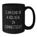 Connecticut Christmas Unique Gifts from Men for Friends, Black Coffee Mugs with Funny Quote 'I Am Kind Of A Prime Selection In Connecticut' - Additional