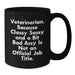 Funny Veterinary Christmas Unique Gifts from Friends for Veterinarians Black Coffee Mug - Classy, Sassy, and a Bit Fearless - Additional