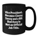 Funny Vice President Gifts from Men or Women, Black Coffee Mugs for Vice President, Valentine's Unique Gifts for Friends or Coworkers - Additional