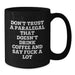 Funny Paralegal Gifts, Black Coffee Mug for Paralegal, Don't Trust A Paralegal That Doesn't Drink Coffee And Say F--k A Lot, Gifts from Men to Paralegal Colleagues, Mother's Day Unique Gifts - Additional