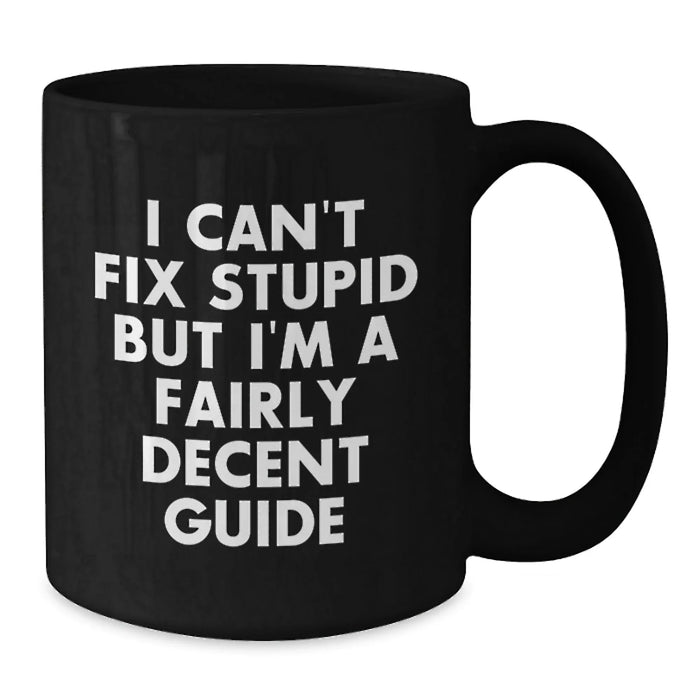Funny Guide Gifts from Men for Guide Lovers on Mother's Day Black Coffee Mug - Additional