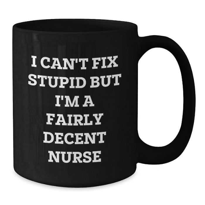 Funny Nurse Gifts Unique Valentine's Ideas for Wife, Mom, or Female Nurse Friends Black Coffee Mug - Additional