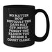 Inspiring Court Clerk Gifts, Funny Quote Black Coffee Mug, Valentine's Unique Gifts from Friends to Court Clerk - Additional