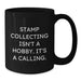 Funny Quote Stamp Collecting Gifts for Him or Her, Valentine's Unique Coffee Mug for Stamp Enthusiasts, Black Ceramic Mug with Funny Quote 'Stamp Collecting Isn't A Hobby. It's A Calling.' - Additional
