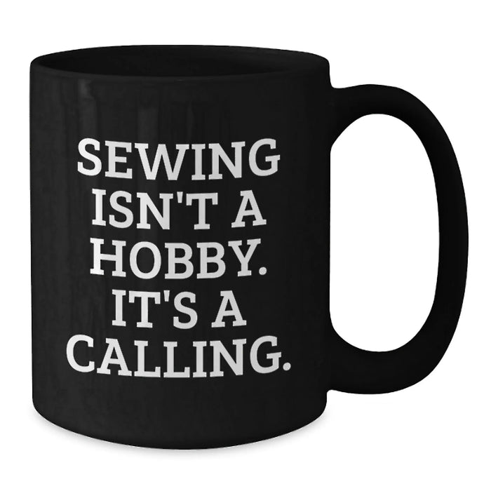 Funny Sewing Quotes Black Coffee Mug Gifts from Friends for Sewing Enthusiasts, Black Coffee Lover, Christmas Unique Gifts - Additional
