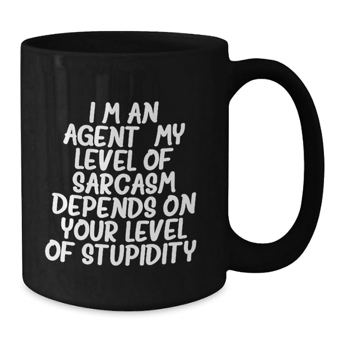 Funny Agent Quotes Black Coffee Mug Gifts from Friends for Agent Men Women - Additional