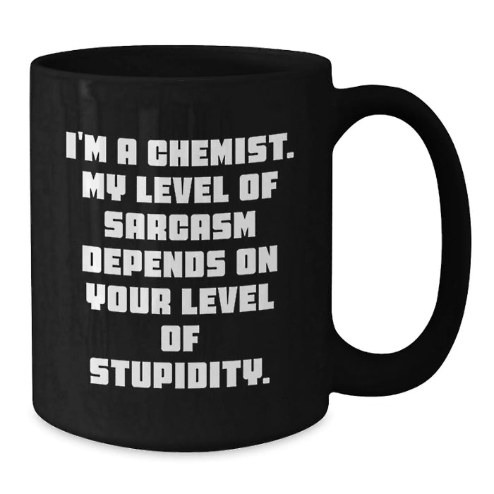 Gifts for Chemists, Funny 'I'm A Chemist' Black Coffee Mugs, Valentine's Unique Gifts from Friends - Additional