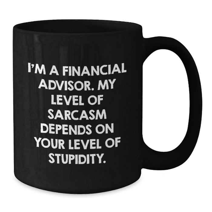 Funny Financial Advisor Gifts from Men to Friends, Black Coffee Mug for Valentine's - Additional