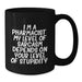 Funny Pharmacist Gift, Black Coffee Mug, Sarcastic Quote for the Medicine Man, Gifts from Friends - Additional