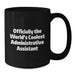 Funny Gifts from Family for Administrative Assistant, Black Coffee Mug, Officially The World's Coolest Administrative Assistant Quote, Perfect for Father's Day - Additional