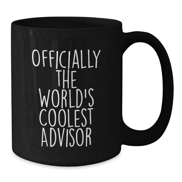 Funny Advisor Gifts from Men for Father's Day Unique Black Coffee Mug 'Officially The World's Coolest Advisor' - Additional