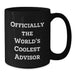 Funny Gifts from Men to the World's Coolest Advisor, Black Coffee Mug with 'Officially The World's Coolest Advisor' Quote, Father's Day Unique Gifts for Advisor - Additional