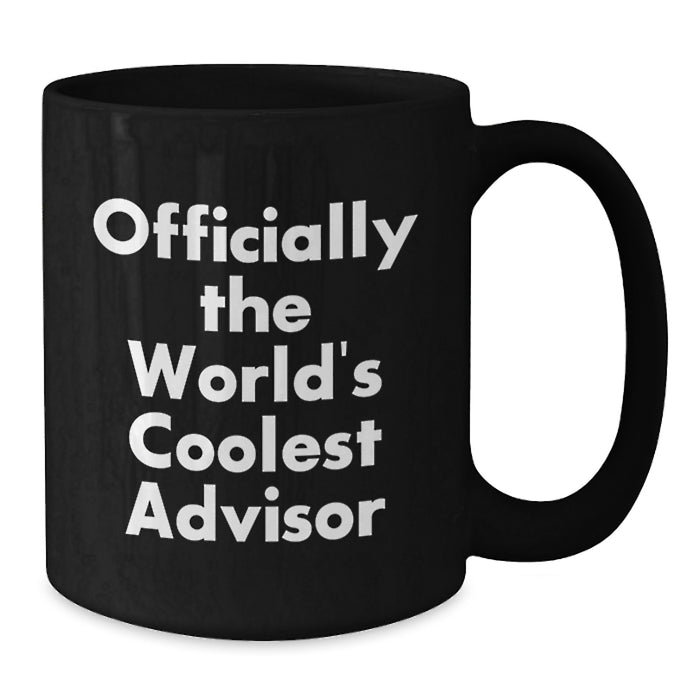 Funny Advisor Gifts, Gifts from Men for World's Coolest Advisor Black Coffee Mug, Perfect for Father's Day - Additional