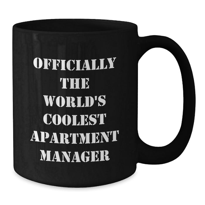 Funny Quote Apartment Manager Gifts for Dad World's Coolest Black Coffee Mug, Gifts from Men to Apartment Manager, Father's Day Unique - Additional