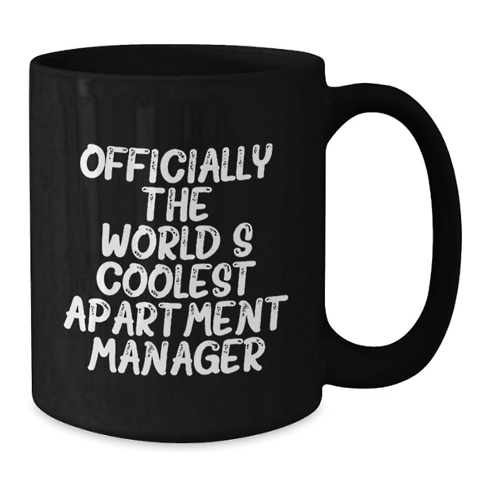 Funny Apartment Manager Gifts from Friends for World's Coolest Apartment Manager Black Coffee Mug - Additional