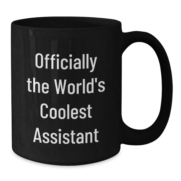 Funny Assistant Gifts for Men from Coworkers, Gifts for Assistant Friends - Officially The World's Coolest Assistant Black Coffee Mug, Christmas Unique Gifts for Family - Additional