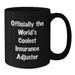 Funny Insurance Adjuster Gifts from Friends, Unique Birthday Unique Gifts for Insurance Adjuster, World's Coolest Black Coffee Mug - Additional