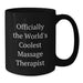 Funny Massage Therapist Gifts from Friends, Unique Black Coffee Mug for World's Coolest Massage Therapist, Perfect Father's Day Unique Gifts for Men - Additional