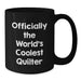 Quilter's Delight Funny Quote Black Coffee Mug Gifts from Friends to Quilter Birthday Unique - Additional