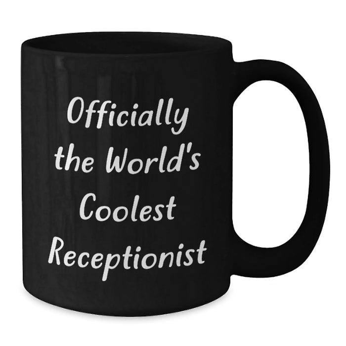 Funny Valentine's Gifts for Receptionist Men from Friends, Black Coffee Mug 'Officially The World's Coolest Receptionist' - Additional