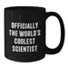 Funny Scientist Black Coffee Mug Gifts from Friends for World's Coolest Scientist Birthday Unique Gifts - Additional