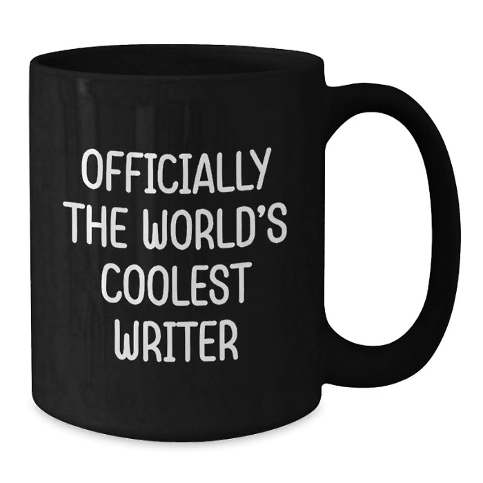 Funny Writer Birthday Unique Gift, The World's Coolest Writer Mug, Black Coffee Mug for Writers, Gifts from Friends to Writer, Unique Birthday Unique Gifts - Additional