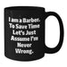 Funny Barber Gifts from Friends for Barber Birthday Unique Cup - Additional