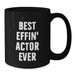 Funny Actor Gifts for Him, Best Effin' Actor Ever Mug, Black Coffee Mug for Dad on Father's Day - Additional
