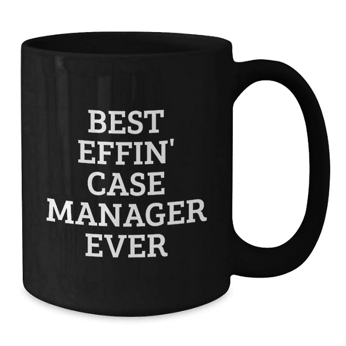 Funny Case Manager Gifts for Case Managers Black Coffee Mug Best Effin' Inspirational Mugs from Friends and Family - Additional