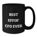 Funny CFO Gifts, Best Effin' Cfo Ever Mugs, Valentine's Unique Gifts from Friends to CFO, Black Coffee Mug for Men, Women, Coworkers, Family - Additional