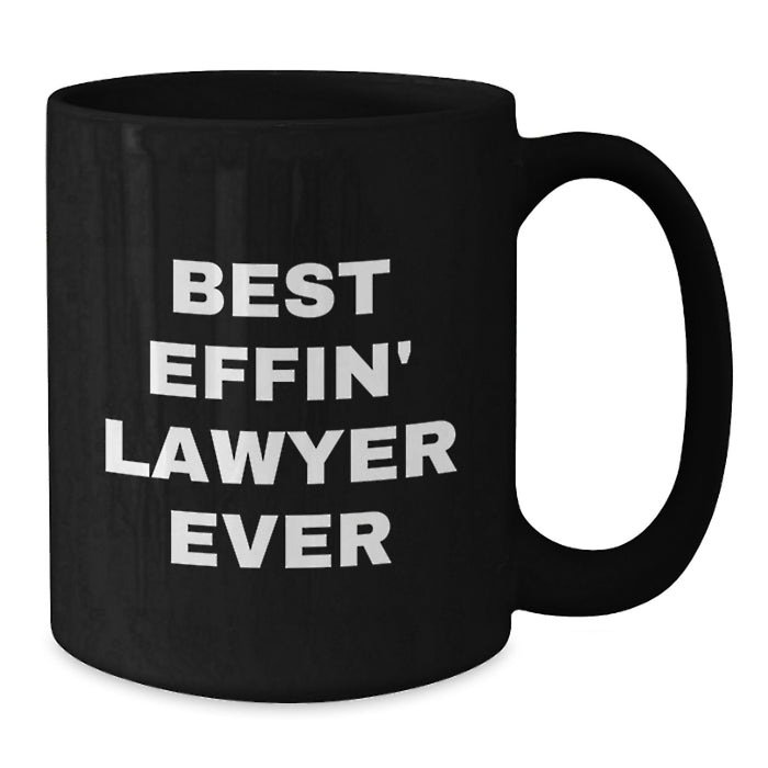 Funny Lawyer Gifts from Family - Best Effin' Lawyer Ever Black Coffee Mug for Father's Day Unique Ideas - Additional