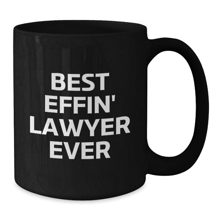 Funny Lawyer Gifts from Men to Lawyer on Father's Day, Best Effin' Lawyer Ever Quote Black Coffee Mug, Best Gifts for Lawyer - Additional