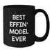 Funny Model Gifts for Him, Best Effin' Model Ever Quote, Black Coffee Mug for Christmas Morning - Additional