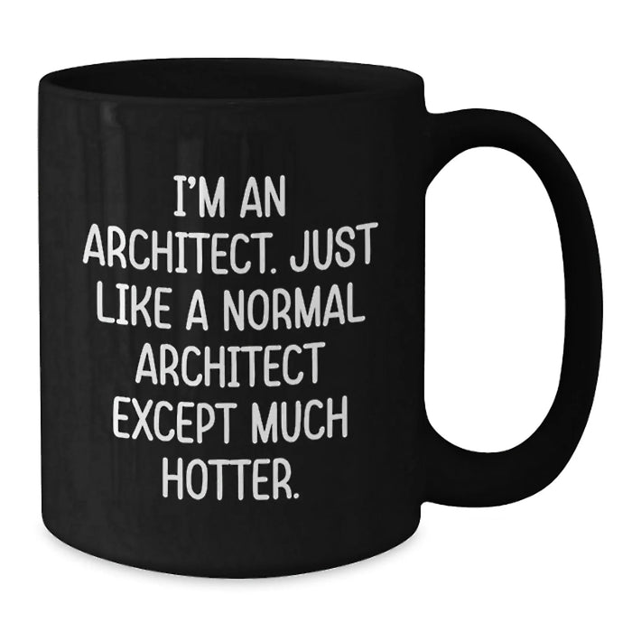 Funny Architect Coffee Mugs Gifts from Friends and Family for Architect Men Women Coworkers - Additional