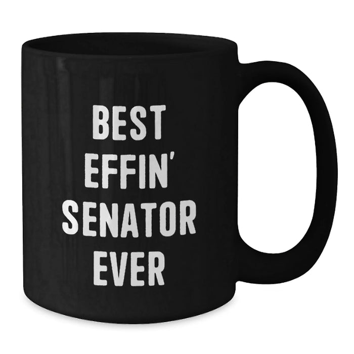 Funny Senator Quote Black Coffee Mug Gifts for Men from Friends Valentine's Unique - Additional