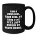 Funny Personal Care Aide Gifts from Family for Graduation Unique Gifts Black Coffee Mug with I Am A Personal Care Aide To Save Time Lets Just Assume Im Never Wrong Quote - Additional
